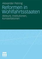 Reformen in Wohlfahrtsstaaten: Akteure, Institutionen, Konstellationen 3531173138 Book Cover