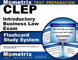 CLEP Introductory Business Law Exam Flashcard Study System: CLEP Test Practice Questions & Review for the College Level Examination Program 1614035059 Book Cover