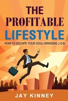 The Profitable Lifestyle 1365856453 Book Cover