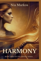 Harmony (Book Three of the Crystal Series) B0FF6DFQ32 Book Cover