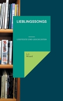 Lieblingssongs: Liedtexte und Geschichten (German Edition) 3769316126 Book Cover