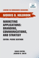 Marketing Applications: Branding, Communications, and Strategy 1636515495 Book Cover