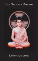 The Nuclear Dharma 1086051319 Book Cover