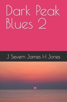 Dark Peak Blues 2 B09Q2HCNCR Book Cover