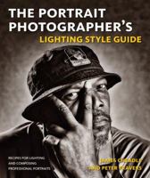 The Portrait Photographer's Lighting Style Guide: Recipes for Lighting and Composing Professional Portraits 0817400052 Book Cover
