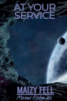 At Your Service (Mated Fates) B0F91VLXQR Book Cover