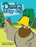 Duck's Lucky Day 1999606302 Book Cover