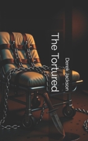 The Tortured B0G9RMKMPL Book Cover