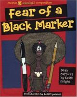 Fear of a Black Marker: Another K Chronicles Compendium 0916397637 Book Cover