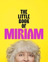 The Little Book of Miriam 1399826611 Book Cover