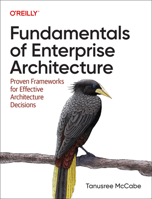 Fundamentals of Enterprise Architecture: Proven Frameworks for Effective Architecture Decisions B0FBJZNK9T Book Cover