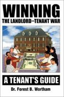 Winning the Landlord-Tenant War: A Tenants Guide 0595179312 Book Cover