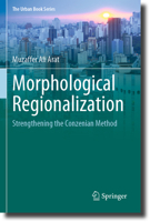 Morphological Regionalization: Strengthening the Conzenian Method 3031335082 Book Cover