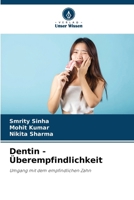 Dentin - Überempfindlichkeit (German Edition) 6207930568 Book Cover