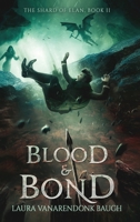Blood & Bond 1631650149 Book Cover