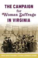 The Campaign for Woman Suffrage in Virginia 1467144193 Book Cover