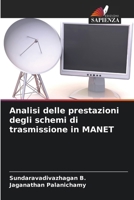 Analisi delle prestazioni degli schemi di trasmissione in MANET (Italian Edition) 6207804252 Book Cover