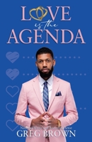 Love Is The Agenda B0B92822XP Book Cover