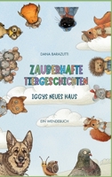 Zauberhafte Tiergeschichten: "Iggys neues Haus" und "Frau Entes große Reise" (German Edition) 3384604660 Book Cover