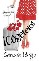 ¡Cógetelo! 1506191487 Book Cover