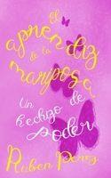 El aprendiz de la mariposa: un hechizo de poder B0CH26M1DH Book Cover