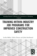 Training-Within-Industry Job Programs for Improved Construction Safety 103243015X Book Cover