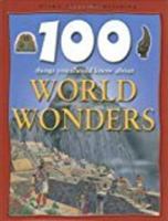 World Wonders (100 Things You Should Know About Series) 0760759650 Book Cover