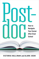 Postdoc: How to Navigate Your Career After Grad School 1421455323 Book Cover