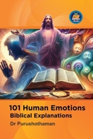 101 Human Emotions; Biblical Explanations B0CV58B1NM Book Cover