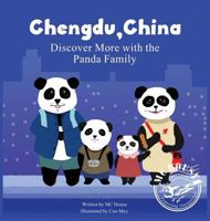Chengdu, China: Discover More with the Panda Family 1786232707 Book Cover