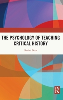 The Psychology of Teaching Critical History 103204246X Book Cover