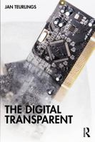 The Digital Transparent 1041064365 Book Cover