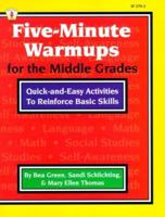 Five-Minute Warmups for the Middle Grades: Quick-and-Easy Activities to Reinforce Basic Skills 0865302634 Book Cover