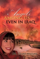 Angels Among Us...Even in Iraq 160477178X Book Cover