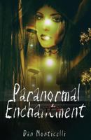 Paranormal Enchantment 1537606476 Book Cover