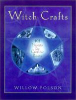 Witch Crafts: 101 Projects for Creative Pagans 080652247X Book Cover