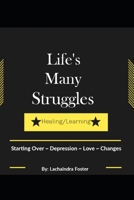 Life's Many Struggles B0BKXMRP5J Book Cover