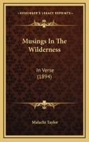Musings in the Wilderness: In Verse 1022514695 Book Cover