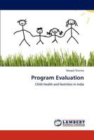 Child Health and Nutrition in India: Evaluation of ICDS 365917209X Book Cover