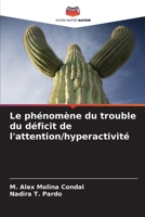 Le phénomène du trouble du déficit de l'attention/hyperactivité (French Edition) 6208137241 Book Cover