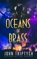 Oceans of Brass B09F18W9CC Book Cover