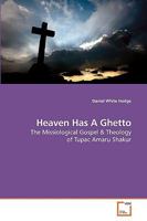Heaven Has a Ghetto 3639207637 Book Cover