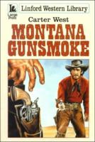 Montana Gunsmoke 0708956270 Book Cover