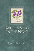 With A Song In The Night: 8 1477240950 Book Cover