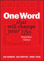 One Word That Will Change Your Life 1118809424 Book Cover
