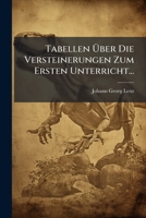 Tabellen Über Die Versteinerungen Zum Ersten Unterricht... 1275965261 Book Cover