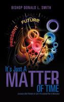 It's Just a Matter of Time 1602665826 Book Cover