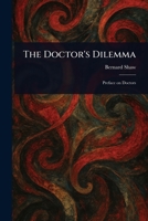 The Doctor's Dilemma 1022986996 Book Cover