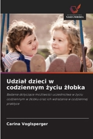 Udzial dzieci w codziennym życiu żlobka 6630267885 Book Cover