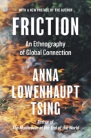 Friction: An Ethnography of Global Connection 069112065X Book Cover